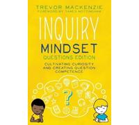 Trevor MacKenzie Inquiry Mindset (Tascabile)