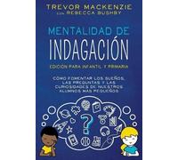 Trevor MacKenzie Rebecca Bushby Mentalidad de Indagación (Tascabile)