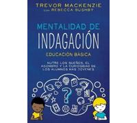 Trevor MacKenzie Rebecca Bushby Mentalidad de Indagación (Tascabile)