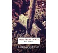 Trevor Mark Thomas The Bothy (Tascabile) Salt Modern Fiction