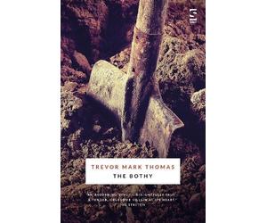 Trevor Mark Thomas The Bothy (Tascabile) Salt Modern Fiction