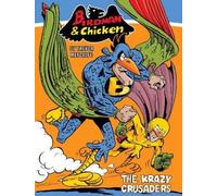 Trevor Metcalfe Birdman and Chicken: The Krazy Crusaders (Tascabile)