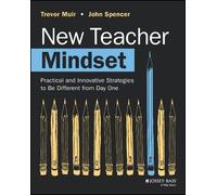 Trevor Muir John Spencer New Teacher Mindset (Tascabile)
