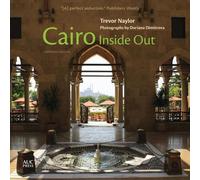 Trevor Naylor Cairo Inside Out (Tascabile)
