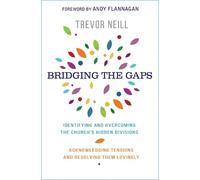 Trevor Neill Bridging the Gaps (Tascabile)