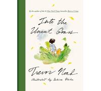 Trevor Noah Into the Uncut Grass (Copertina rigida)