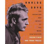 Trevor Pinch Frank Trocco Analog Days (Tascabile)