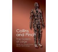 Trevor Pinch Harry Collins The Golem at Large (Tascabile) Canto Classics
