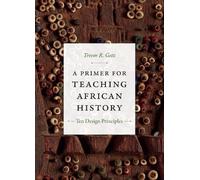 Trevor R. Getz A Primer for Teaching African History (Copertina rigida)
