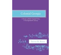 Trevor R. Reese Colonial Georgia (Tascabile)