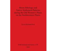Trevor Richard Bison Ethology and Native Settlement Patterns During (Tascabile)