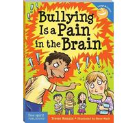 Trevor Romain Bullying Is a Pain in the Brain (Tascabile) Laugh & Learn®