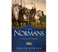 Trevor Rowley The Normans (Tascabile)