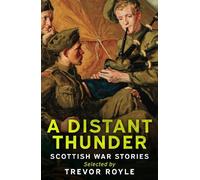 Trevor Royle A Distant Thunder (Tascabile)