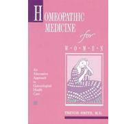 Trevor Smith Homeopathic Medicine for Women (Tascabile)