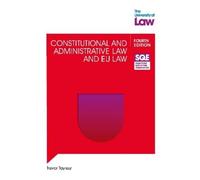 Trevor Tayleur SQE - Constitutional and Administrative Law and EU La (Tascabile)