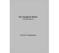Trevor Underwood The Standard Model (Copertina rigida)
