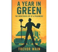 Trevor Wain A Year In Green (Tascabile)