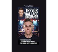 TREVOR WALLACE BIOGRAPHY: The Comedy Sensation Redefining Internet Humor- From College Skits to Global Fame