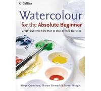 Trevor Waugh Alwyn Crawshaw Sharon F Watercolour for the Absolute Be (Tascabile)
