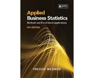Trevor Wegner Applied Business Statistics (Tascabile)