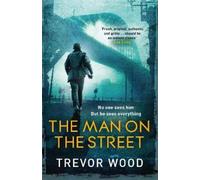Trevor Wood The Man on the Street (Tascabile)