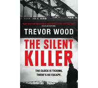 Trevor Wood The Silent Killer (Copertina rigida) DCI Jack Parker