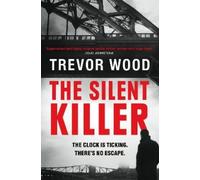 Trevor Wood The Silent Killer (Tascabile) DCI Jack Parker