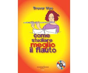 TREVOR WYE - COME STUDIARE MEGLIO IL FLAUTO