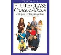Trevor Wye: Flute Class - Concert Album.