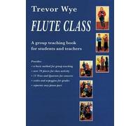 Trevor Wye Flute Class Group Instruction Book (Tascabile)