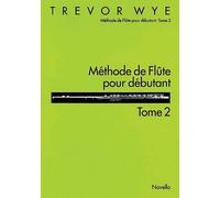 Trevor Wye Methode De Flute Pour Debutant Tome 2 (Tascabile)