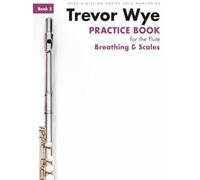 Trevor Wye Practice Book For The Flute: Book 5 - Breathing & Scales (Revised Edition)