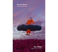 Trevor's Room: A 100 x 100 Micro Novel