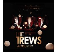 Trews - Acoustic: Friends & Total Strangers