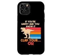 TREX Se sei felice e lo sai OH Funny TREX Small Arms Custodia per iPhone 11 Pro
