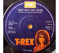 TREX T [Tyrannosaurus] Rex Marc Bolan - Solid Gold Easy Action 7"