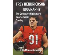 Trey Hendrickson Biography: The Defensive Nightmare Quarterbacks Never Saw Coming