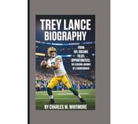 TREY LANCE BIOGRAPHY: From NFL Dreams to CFL Opportunities: The Evolving Journey of a Quarterback