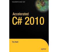Trey Nash Accelerated C# 2010 (Tascabile)