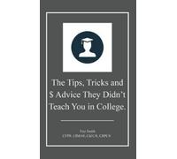 Trey Smith The Tips, Tricks and $ Advice They Didn't Teach Yo (Copertina rigida)