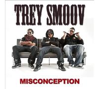 Trey Smoov - Misconception