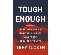 Trey Tucker Tough Enough (Copertina rigida)