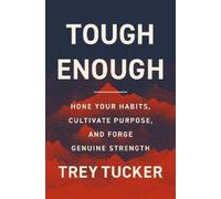 Trey Tucker Tough Enough (Copertina rigida)