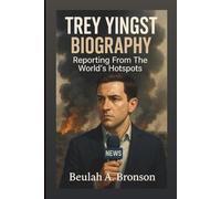 TREY YINGST BIOGRAPHY: Reporting From The World’s Hotspots