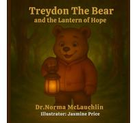 Treydon the Bear and the Lantern of Hope