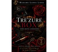 Tre'zure Box Pt. II: More Erotic Confessions of My Mind