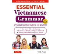 Tri C. Tran Essential Vietnamese Grammar (Tascabile) Essential Grammar Series