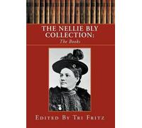 Tri Fritz The Nellie Bly Collection (Copertina rigida)