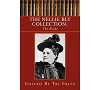 Tri Fritz The Nellie Bly Collection (Tascabile)